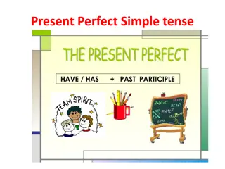 Present Perfect Simple tense