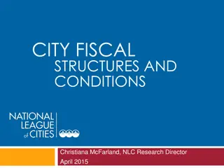 City Fiscal Structures and Conditions