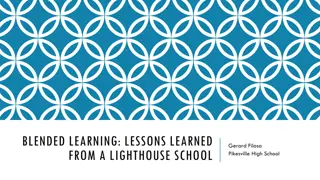 Lessons Learned from Blended Learning at Lighthouse School