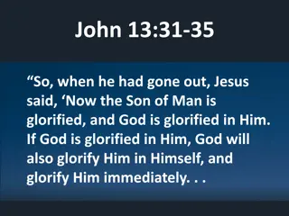 Son of Man Glorified - Reflections and New Commandment