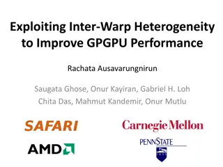 Exploiting Inter-Warp Heterogeneity for Enhanced GPGPU Performance