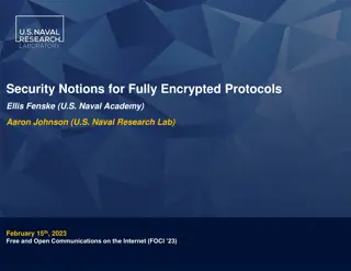 Security Notions for Fully Encrypted Protocols