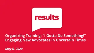 Engaging New Advocates in Uncertain Times