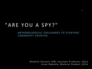 Challenges in Studying Community Archives: Methodological Insights
