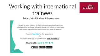 International Trainee Challenges: Identification and Interventions
