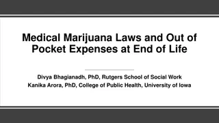 Medical Marijuana Laws and Out-of-Pocket Expenses at End of Life Study