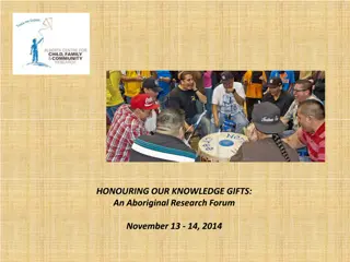 Indigenous Research Forum: Towards Deeper Understanding