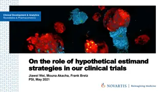 Role of Hypothetical Estimand Strategies in Clinical Trials