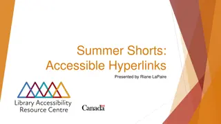 Summer Shorts: Accessible Hyperlinks Presentation