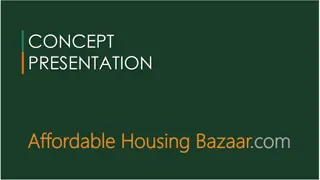 Concept Presentation of Affordable Housing Bazaar