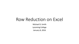 Row Reduction Techniques Using Excel