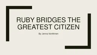 Ruby Bridges: The Greatest Citizen