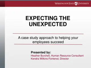 Expecting the Unexpected: A Case Study Approach to Employee Success