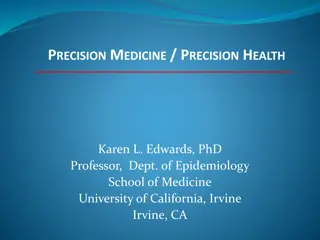 PRECISION MEDICINE / PRECISION HEALTH