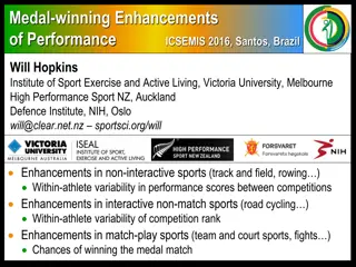 Enhancements in Medal-Winning Performance Analysis