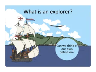 What is an explorer?