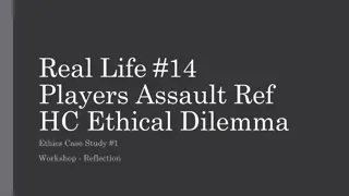 Players Assault Referee: Ethical Dilemma Workshop