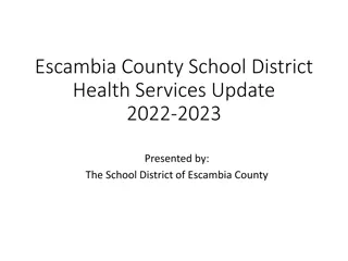 Escambia County School District Health Services Update 2022-2023 Overview
