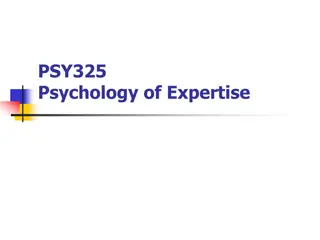 Psychology of Expertise: Understanding Experts