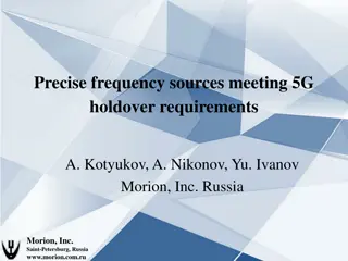 Precise Frequency Sources Meeting 5G Holdover Requirements by Morion, Inc.