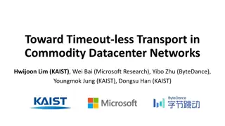 Timeout-less Transport in Commodity Datacenter Networks