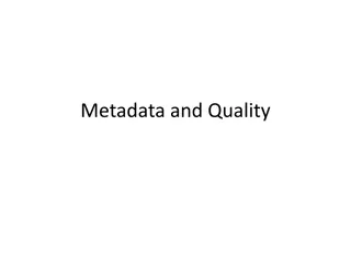 Unlocking Success with Metadata and Quality
