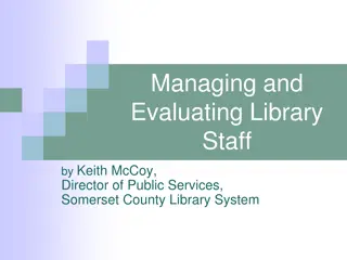 Managing and Evaluating Library Staff