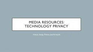 MEDIA RESOURCES:  TECHNOLOGY PRIVACY
