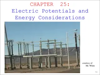 Electric Potentials and Energy Considerations