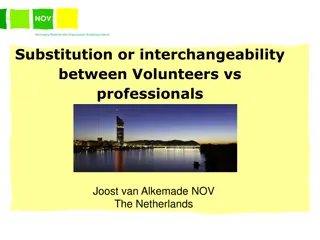 Substitution or Interchangeability between Volunteers and Professionals