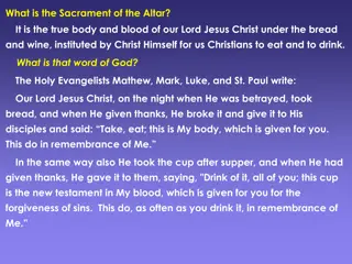 Sacrament of the Altar: True Body and Blood of Jesus Christ