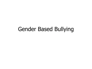 Gender-Based Bullying and Its Impact