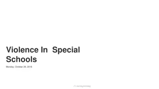 Violence in Special Schools - Findings and Impact