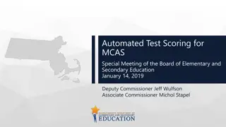 Automated Test Scoring for MCAS Board Meeting Summary