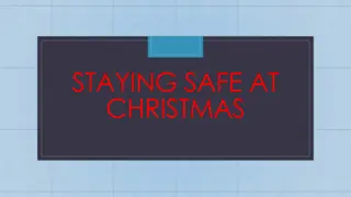 STAYING SAFE AT CHRISTMAS