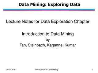 Data Mining: Exploring Data