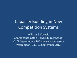 Capacity Building in New Competition Systems