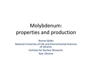 Molybdenum: Properties and Production Overview