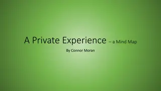 A Private Experience