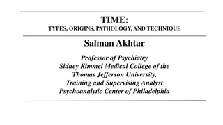 The Essence of Time: Types, Origins, Pathology, and Techniques