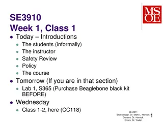 SE3910 Week 1 Class 1 - Introductions and Equipment Overview