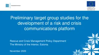 Preliminary Studies for Risk and Crisis Communications Platform Development