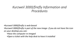 Accessing Kurzweil 3000 Firefly: Information and Procedures