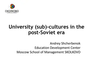 University Cultures in the Post-Soviet Era at Moscow School of Management