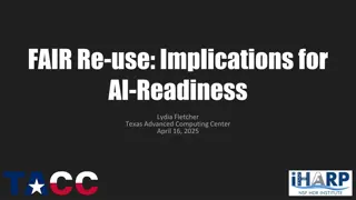 FAIR Re-use: Implications for  AI-Readiness
