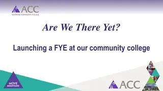 Launching a First-Year Experience (FYE) Program at Community College