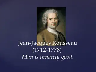 Rousseau: Man's Innate Goodness & Contrarian Influence