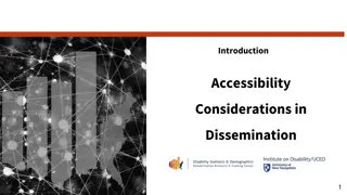Accessibility Considerations in Dissemination: Why It Matters and How to Improve