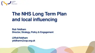The NHS Long Term Plan and Local Influencing Overview