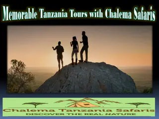 Memorable Tanzania Tours with Chalema Safaris